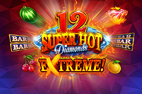 12 Super Hot Diamonds Extreme